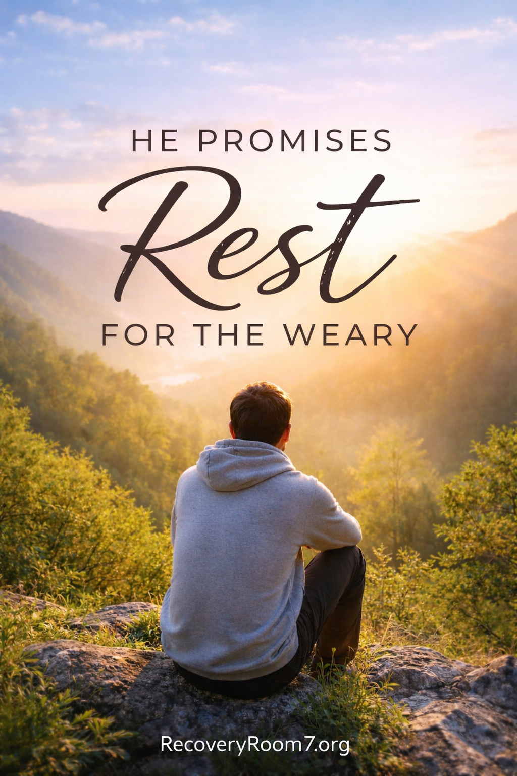 HE PROMISES REST FOR THE WEARY